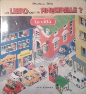 UN LIBRO CON LE FINESTRELLE? - LA CITTA'